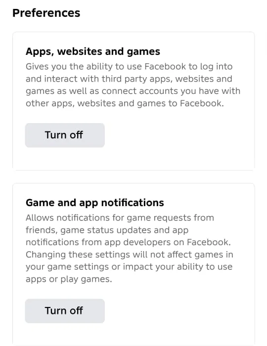 The Preferences section at the bottom of Apps and websites on Android: Apps, websites and games, which lets you use Facebook to log in to other apps, with a Turn off button; and Game and app notifications, with a Turn off button.