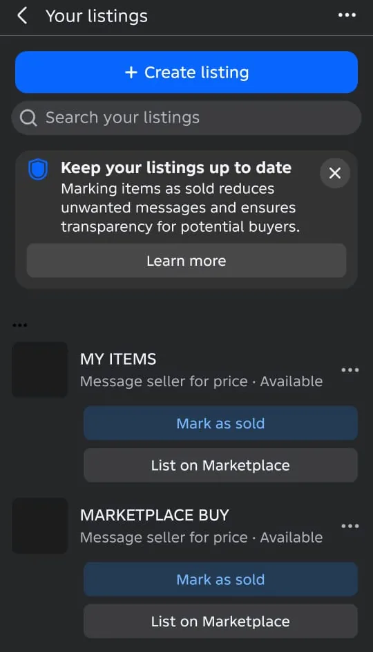 The Your listings screen in Facebook Marketplace on Android, with a Create listing button, a Search your listings box, a tip to keep listings up to date, and two listings marked Available, each with Mark as sold and List on Marketplace buttons and a three-dot menu.