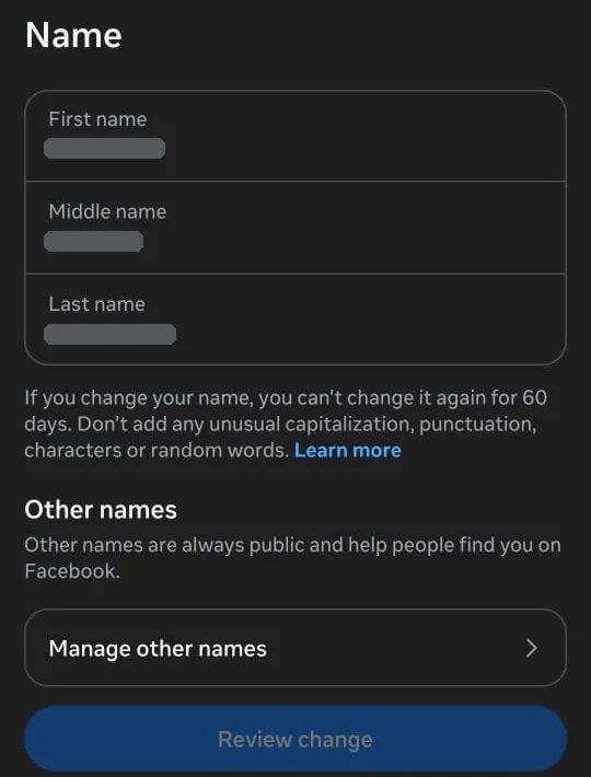 The Name screen on Android with First name, Middle name and Last name boxes, a warning that you cannot change your name again for 60 days and should not add unusual capitalization, punctuation, characters or random words, an Other names section with Manage other names, and a Review change button.