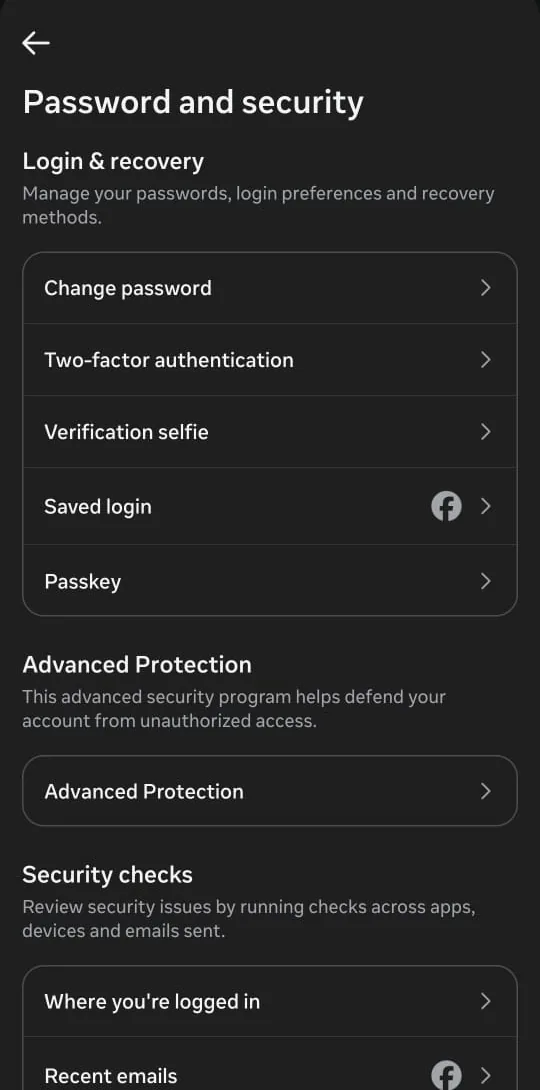The Password and security screen on Android. Under Login and recovery: Change password, Two-factor authentication, Verification selfie, Saved login and Passkey. Below that, Advanced Protection, then Security checks with Where you’re logged in and Recent emails.