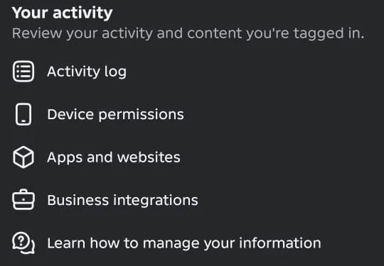 The Your activity section of Facebook Settings & privacy on Android: Activity log, Device permissions, Apps and websites, Business integrations, and Learn how to manage your information.
